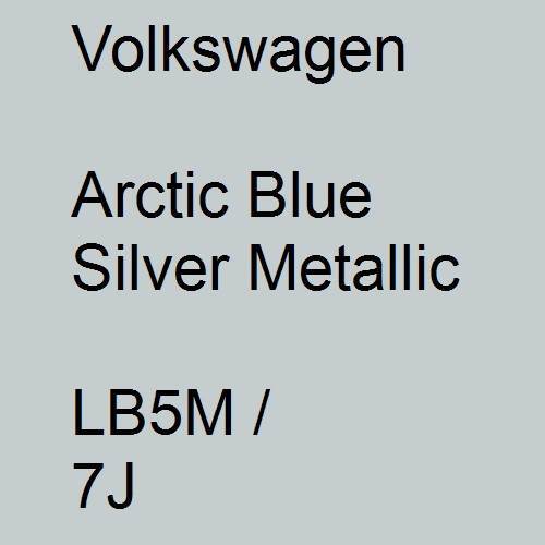 Volkswagen, Arctic Blue Silver Metallic, LB5M / 7J.